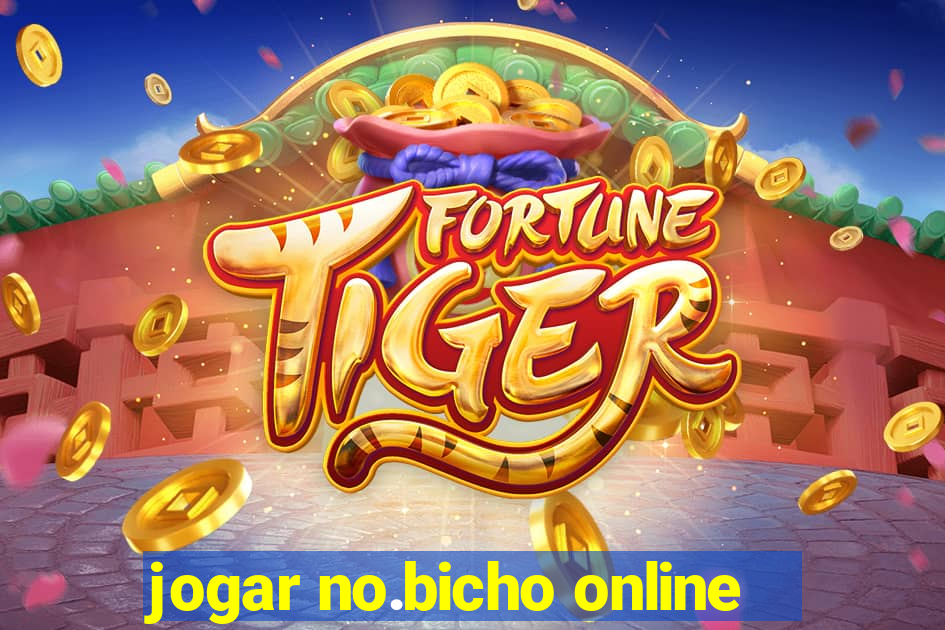 jogar no.bicho online